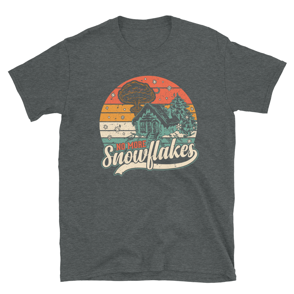 "No More Snowflakes" T-Shirt