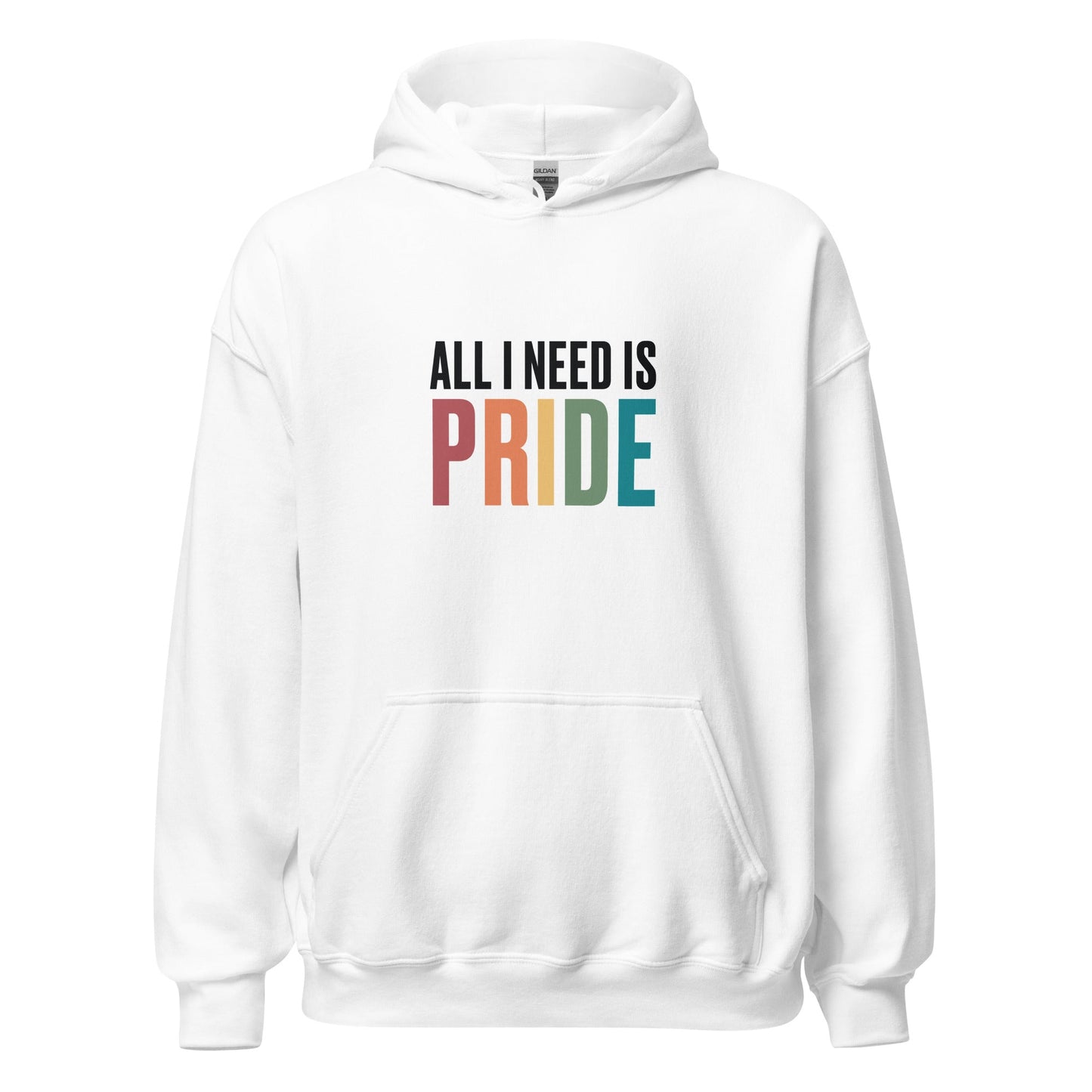 All I Need Is Pride Unisex Hoodie