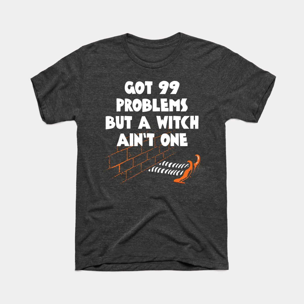 Witch Ain't One Adult Unisex Tee